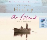 The Island written by Victoria Hislop performed by Emilia Fox on CD (Abridged)